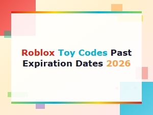 Expired Roblox Toy Codes Past Expiration Dates 2026 Archive