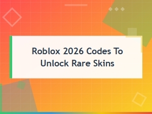 Roblox 2026 Codes to Unlock Rare Free Skins and Items List