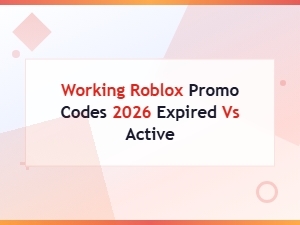 Working Roblox Promo Codes 2026 Expired vs Active
